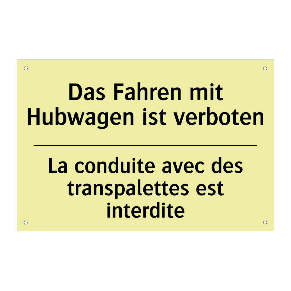 Das Fahren mit Hubwagen ist verboten /.../ - La conduite avec des transpalettes /.../