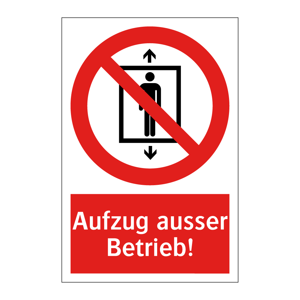 Aufzug ausser Betrieb!
