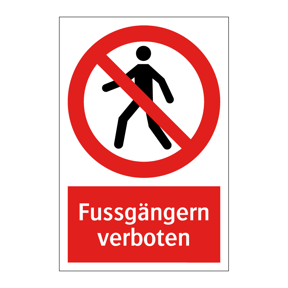 Fussgängern verboten