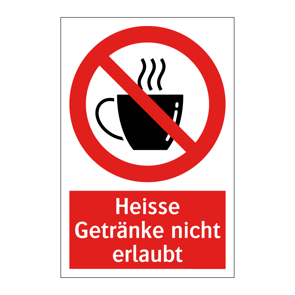 Heisse Getränke nicht erlaubt
