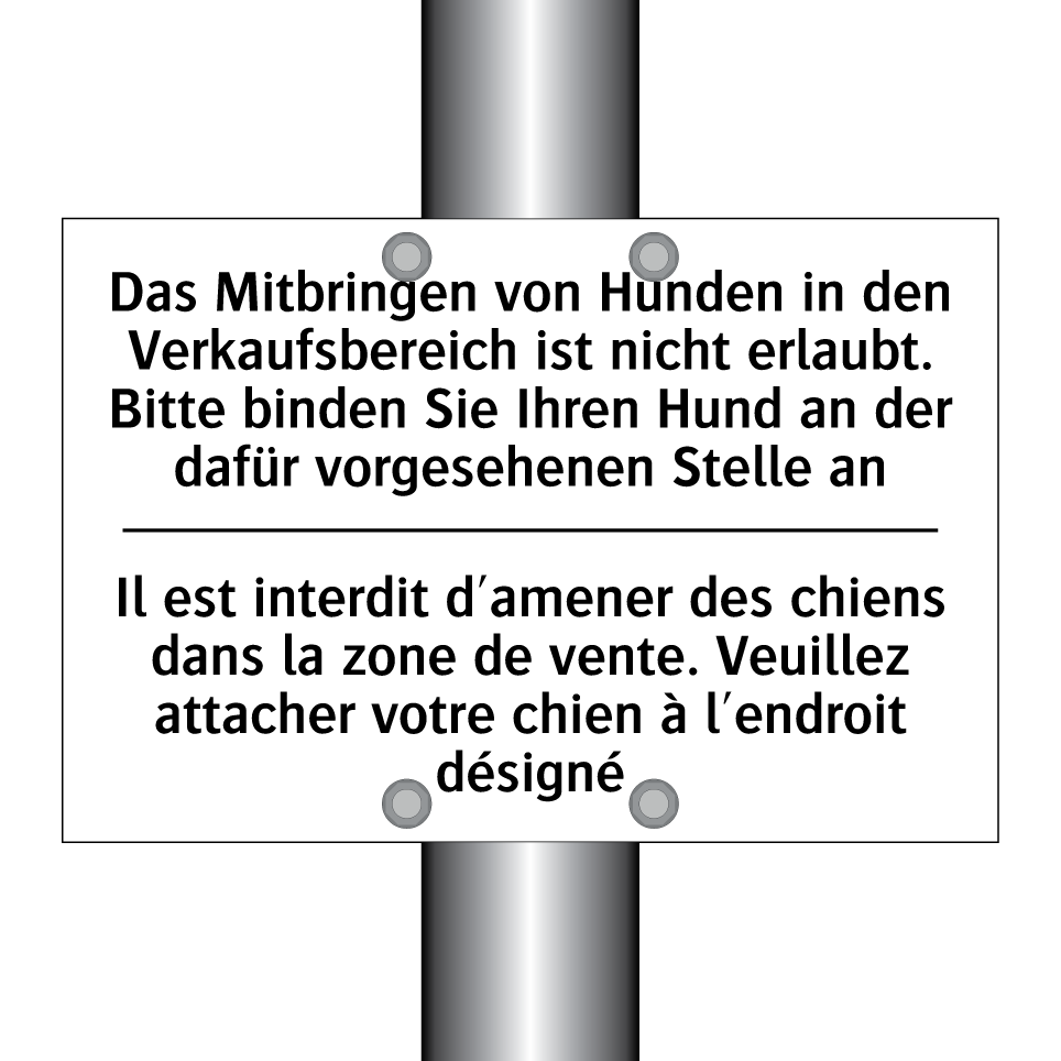 Das Mitbringen von Hunden in den /.../ - Il est interdit d'amener des chiens /.../