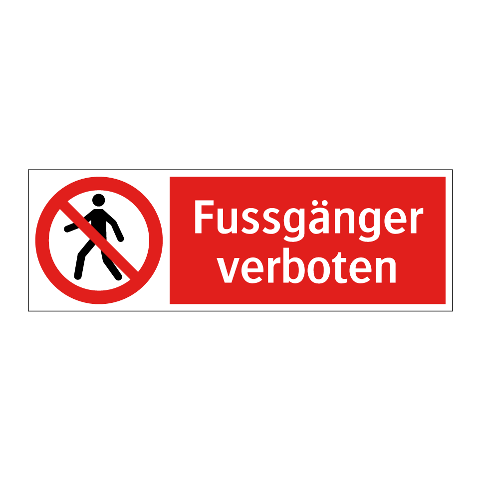 Fussgänger Kein Zutritt