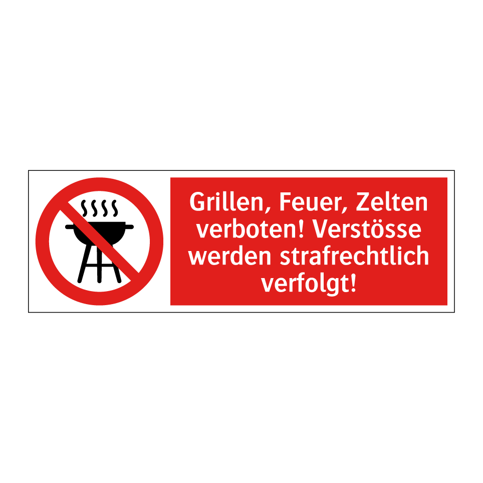 Grillen verboten! Verstösse werden strafrechtlich verfolgt