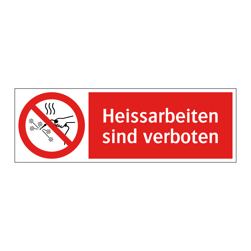 Heissarbeiten sind untersagt