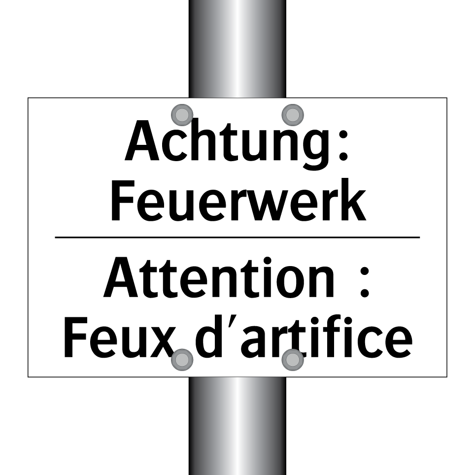 Achtung: Feuerwerk - Attention : Feux d'artifice
