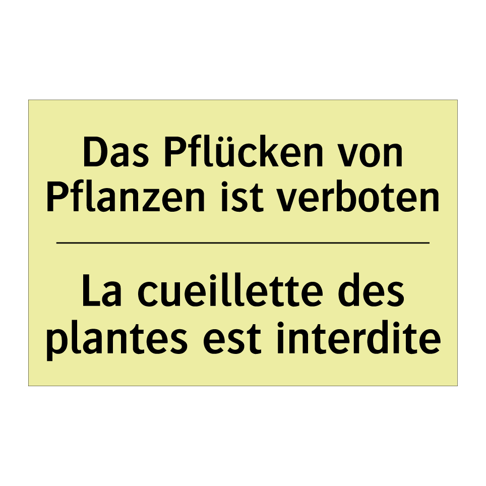 Das Pflücken von Pflanzen ist /.../ - La cueillette des plantes est /.../