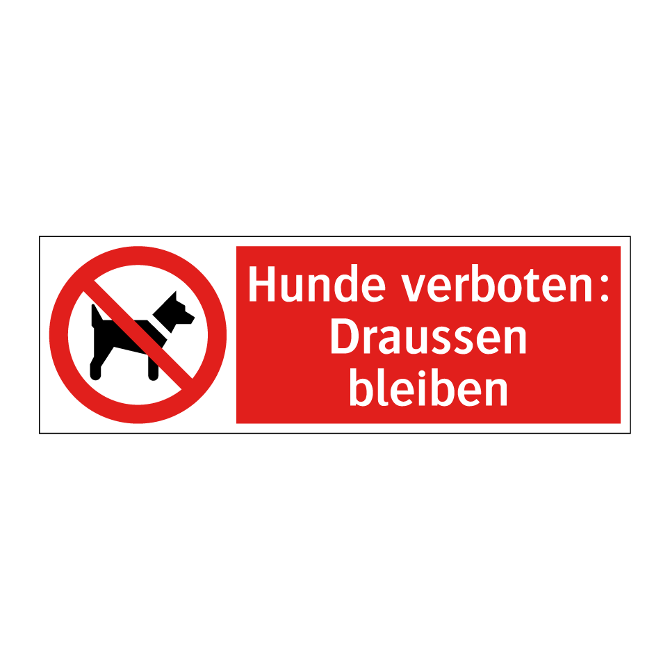 Hunde verboten Draussen bleiben