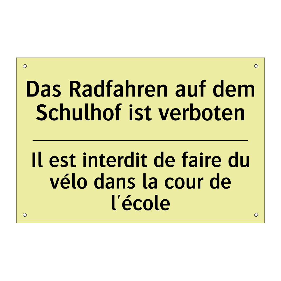 Das Radfahren auf dem Schulhof /.../ - Il est interdit de faire du vélo /.../
