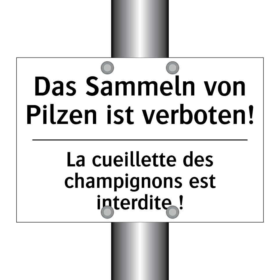 Das Sammeln von Pilzen ist verboten! /.../ - La cueillette des champignons /.../