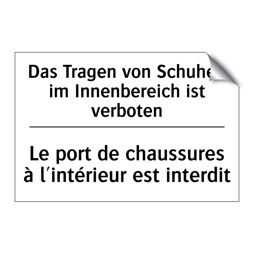 Das Tragen von Schuhen im Innenbereich /.../ - Le port de chaussures à l'intérieur /.../
