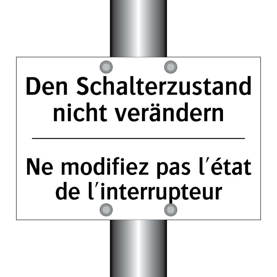 Den Schalterzustand nicht verändern /.../ - Ne modifiez pas l'état de l'interrupteur /.../