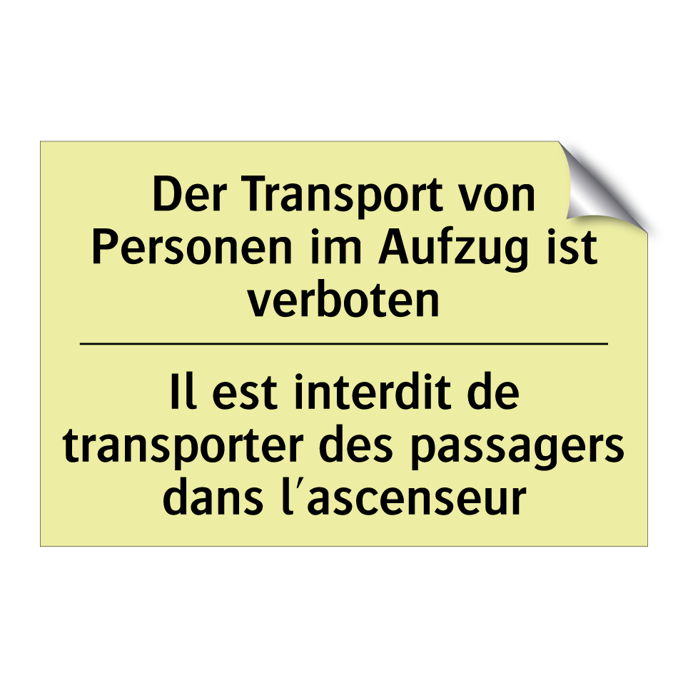 Der Transport von Personen im /.../ - Il est interdit de transporter /.../