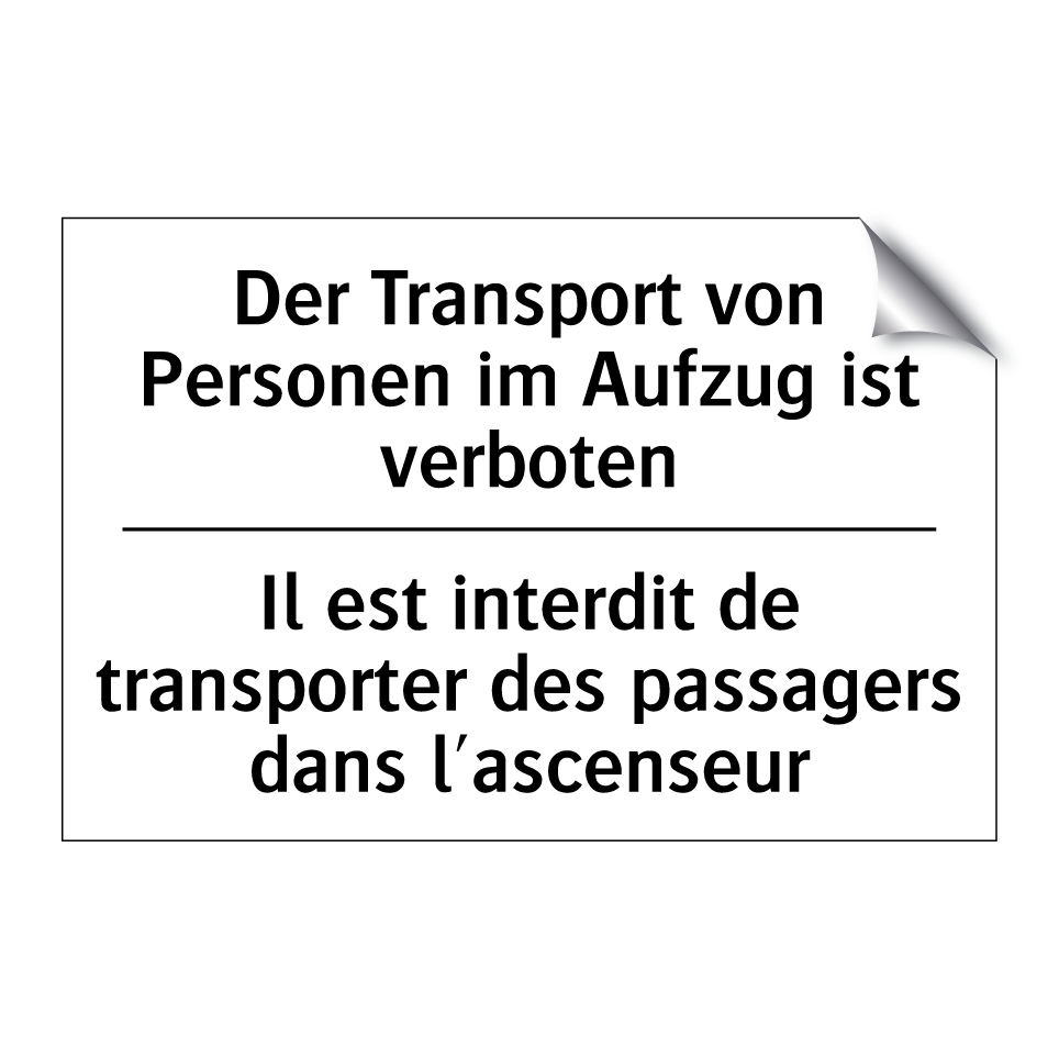 Der Transport von Personen im /.../ - Il est interdit de transporter /.../