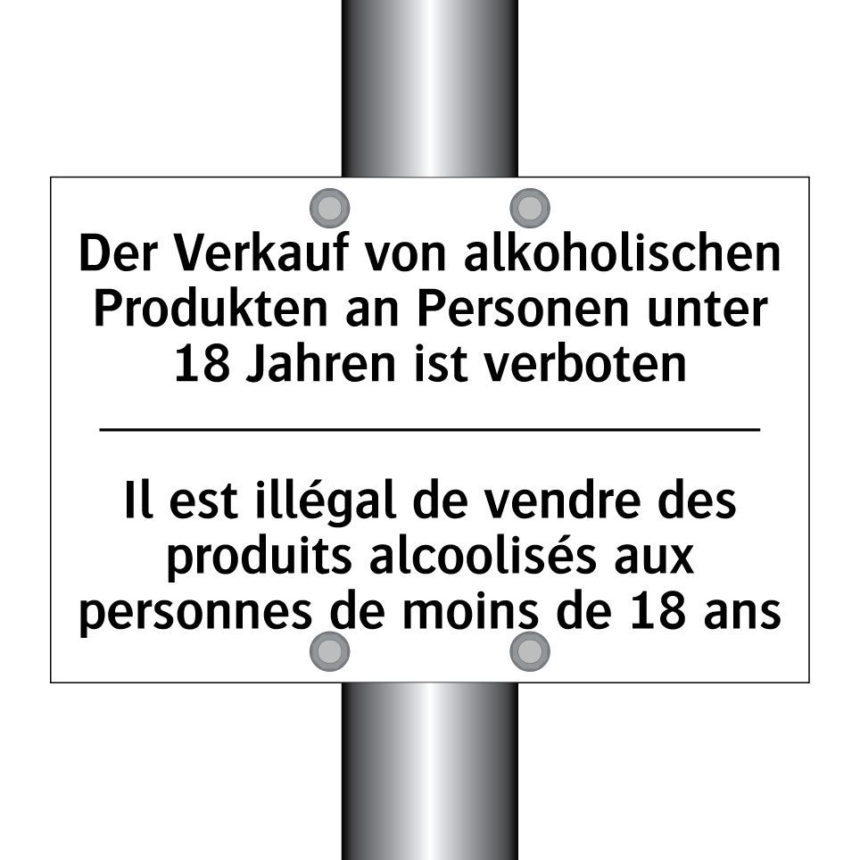 Der Verkauf von alkoholischen /.../ - Il est illégal de vendre des produits /.../
