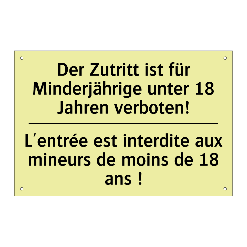 Der Zutritt ist für Minderjährige /.../ - L'entrée est interdite aux mineurs /.../
