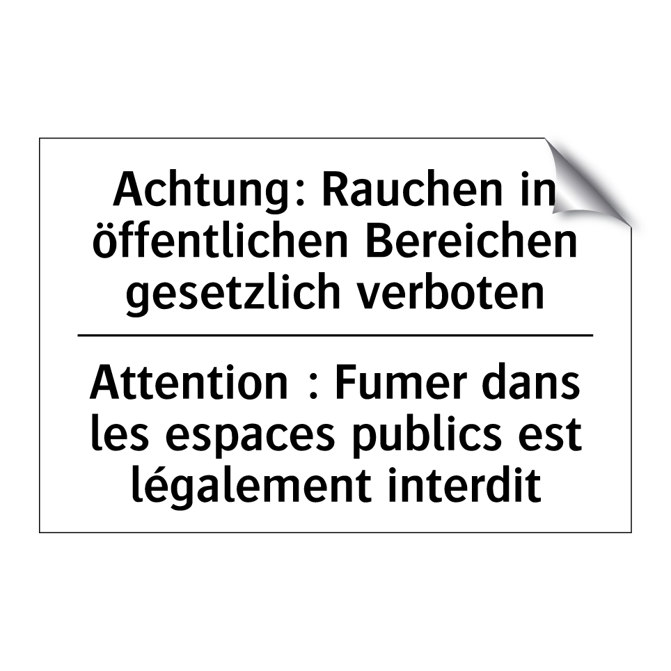 Achtung: Rauchen in öffentlichen /.../ - Attention : Fumer dans les espaces /.../