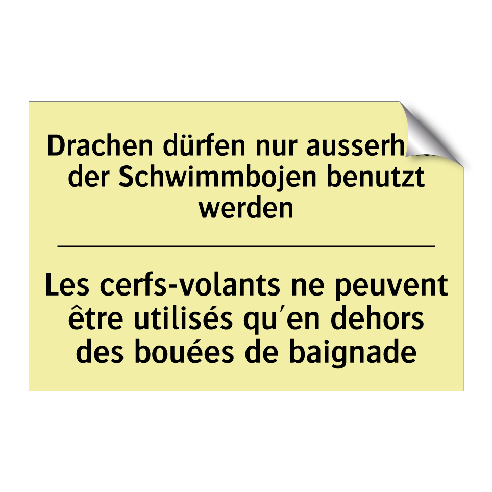 Drachen dürfen nur ausserhalb /.../ - Les cerfs-volants ne peuvent être /.../