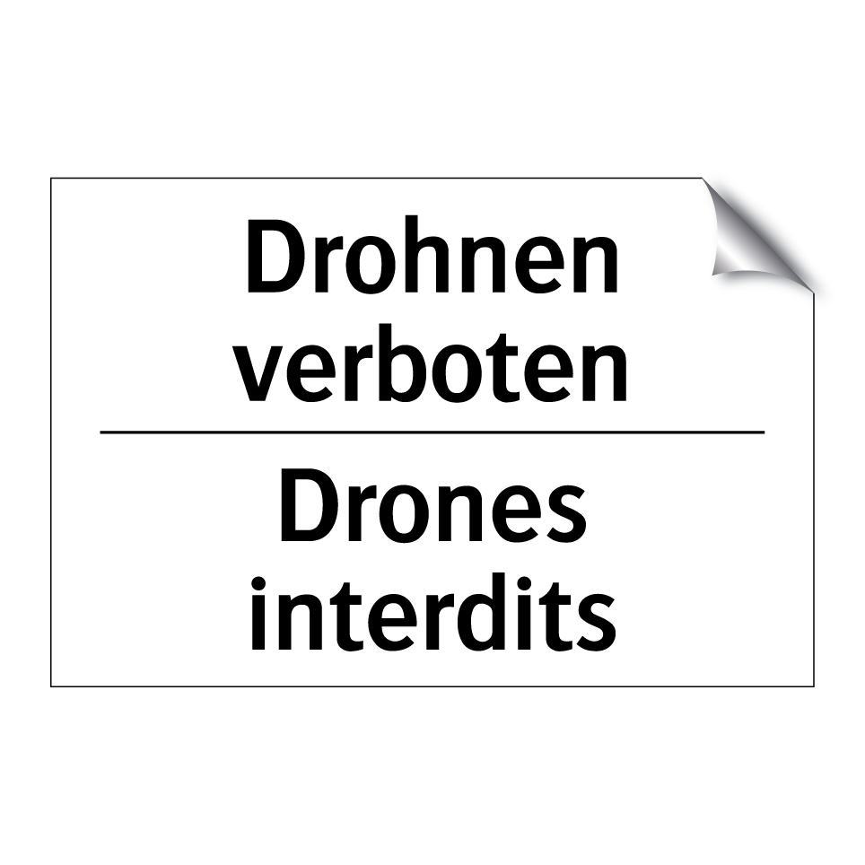Drohnen verboten - Drones interdits