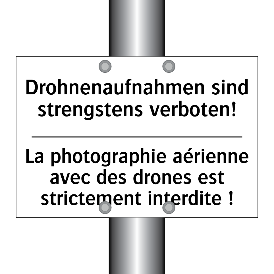 Drohnenaufnahmen sind strengstens /.../ - La photographie aérienne avec /.../