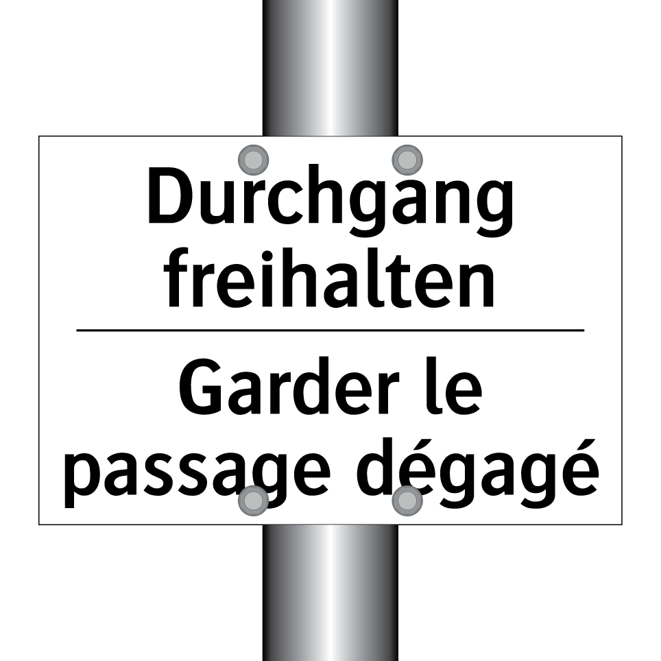 Durchgang freihalten - Garder le passage dégagé