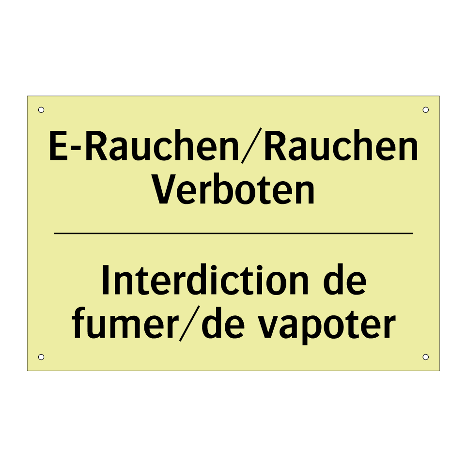 E-Rauchen/Rauchen Verboten - Interdiction de fumer/de vapoter /.../