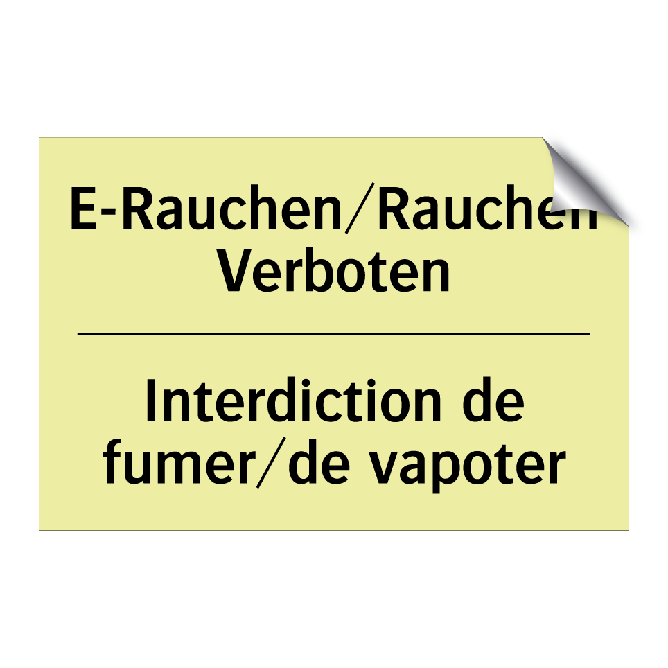 E-Rauchen/Rauchen Verboten - Interdiction de fumer/de vapoter /.../