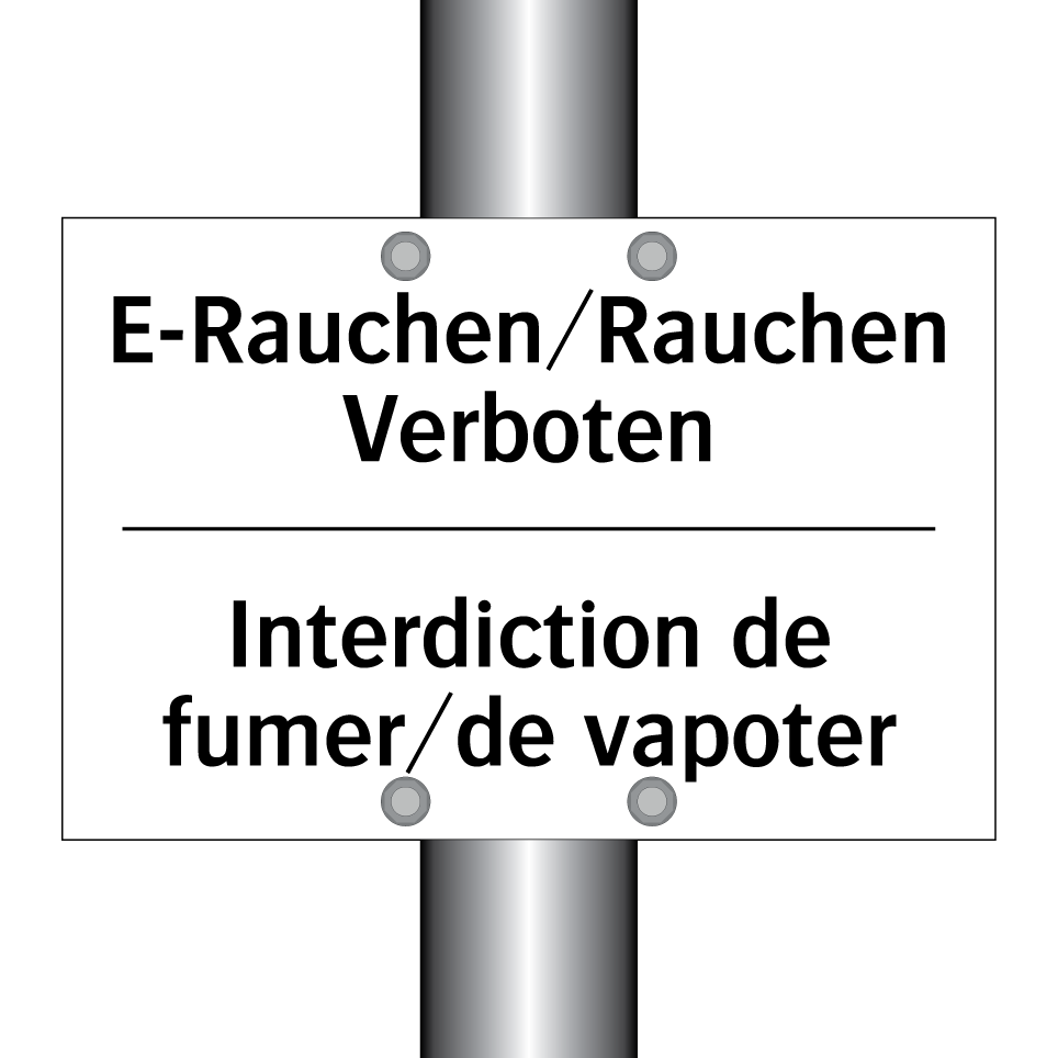 E-Rauchen/Rauchen Verboten - Interdiction de fumer/de vapoter /.../