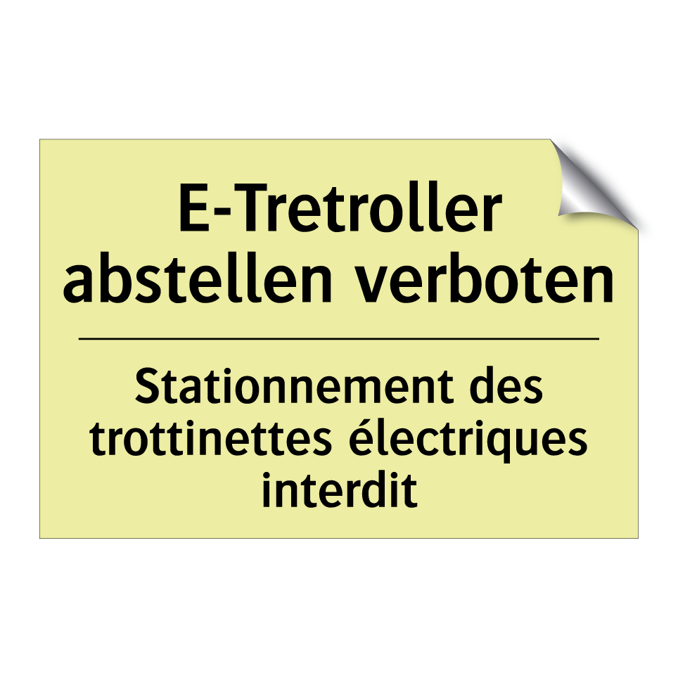 E-Tretroller abstellen verboten /.../ - Stationnement des trottinettes /.../