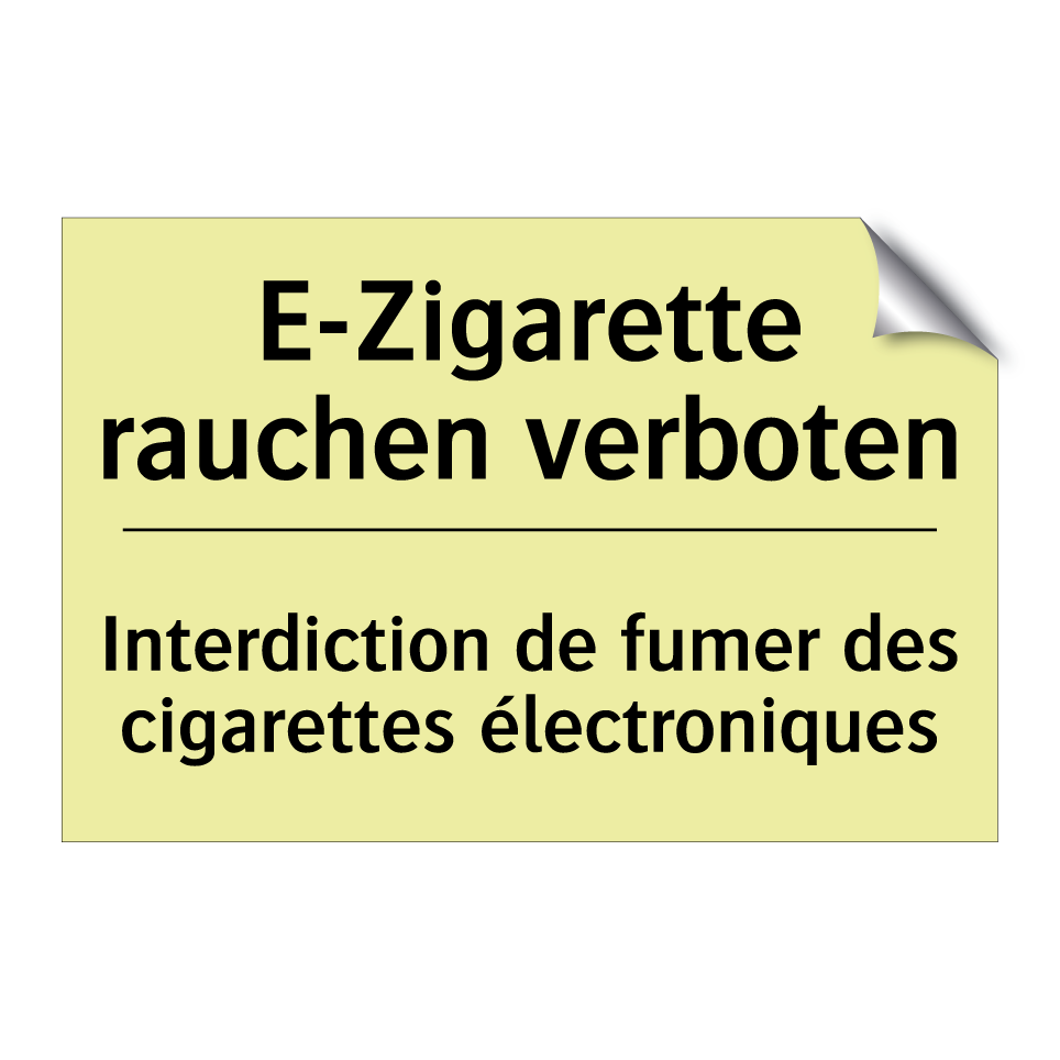E-Zigarette rauchen verboten - Interdiction de fumer des cigarettes /.../