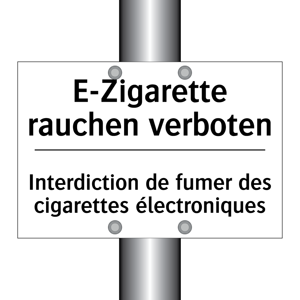 E-Zigarette rauchen verboten - Interdiction de fumer des cigarettes /.../