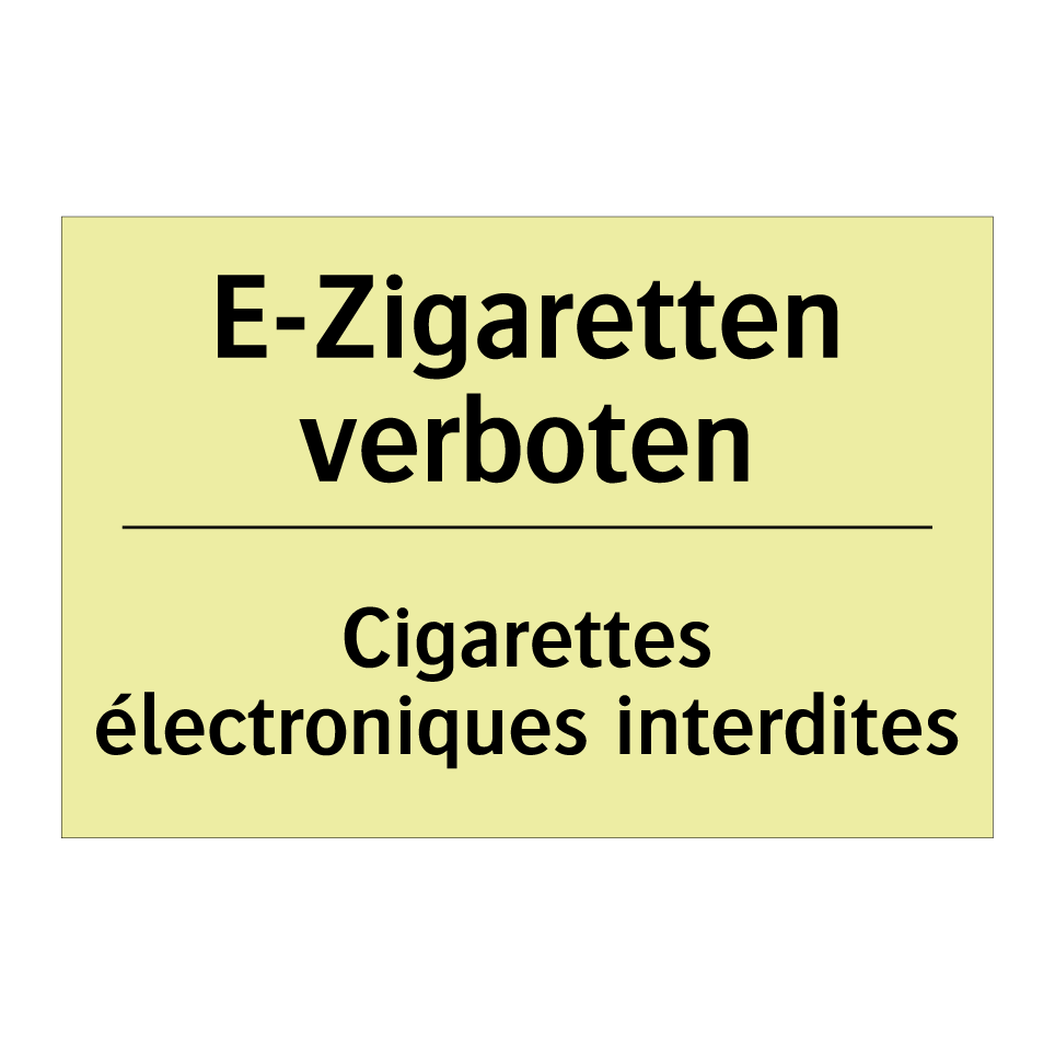 E-Zigaretten verboten - Cigarettes électroniques interdites /.../