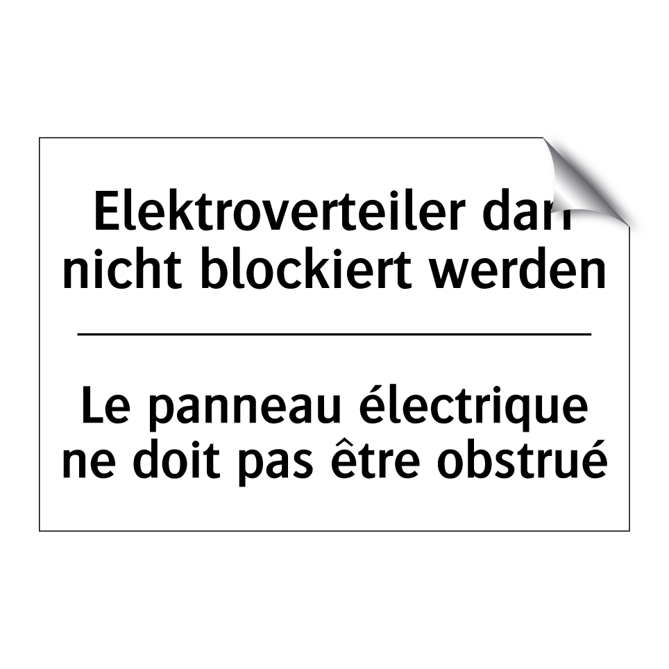 Elektroverteiler darf nicht blockiert /.../ - Le panneau électrique ne doit /.../