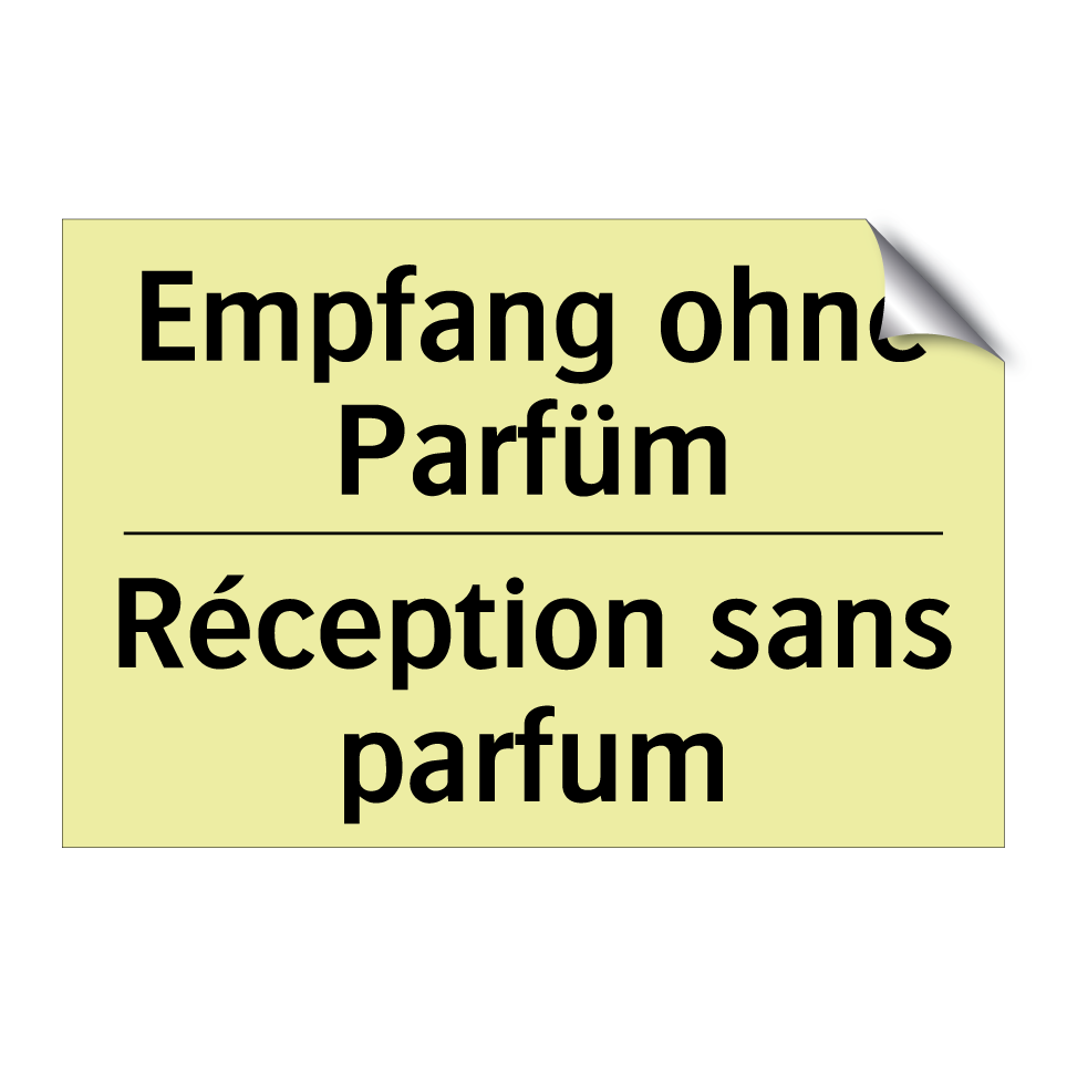Empfang ohne Parfüm - Réception sans parfum