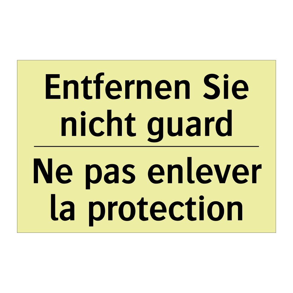 Entfernen Sie nicht guard - Ne pas enlever la protection