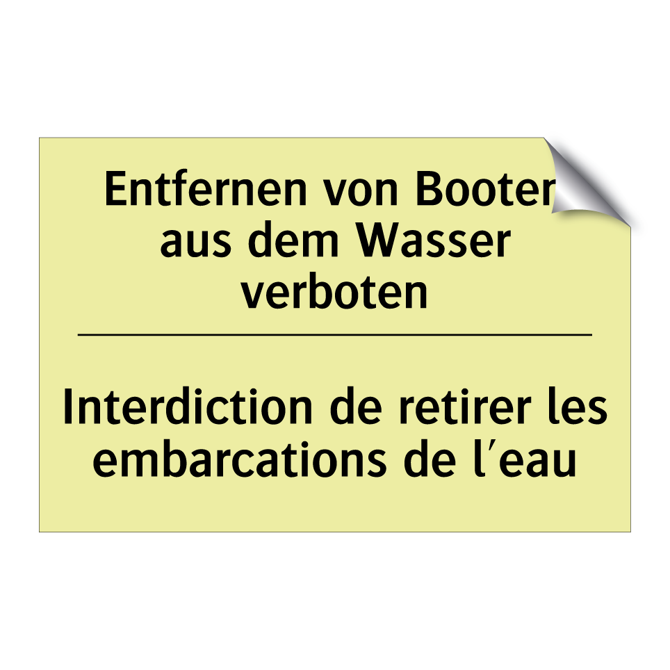 Entfernen von Booten aus dem Wasser /.../ - Interdiction de retirer les embarcations /.../