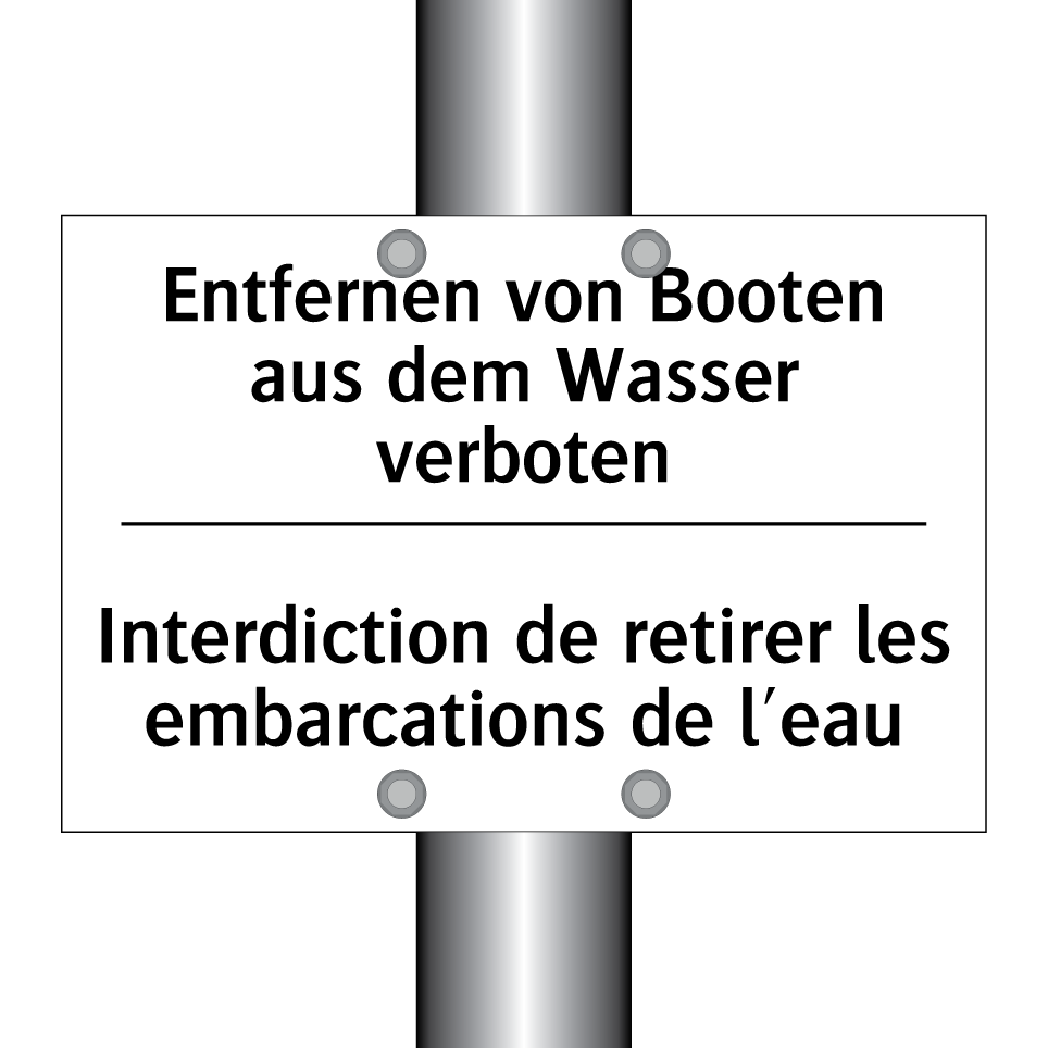 Entfernen von Booten aus dem Wasser /.../ - Interdiction de retirer les embarcations /.../