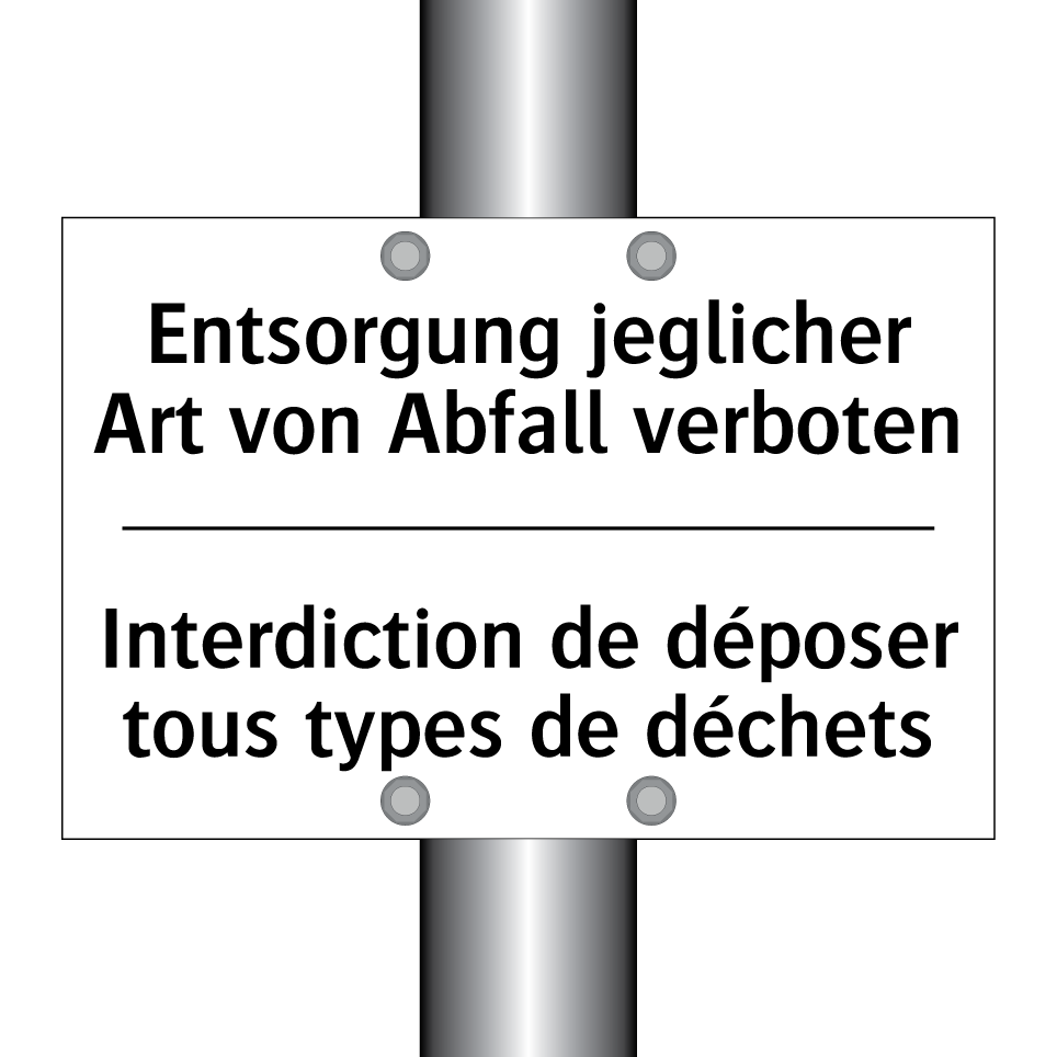 Entsorgung jeglicher Art von Abfall /.../ - Interdiction de déposer tous types /.../