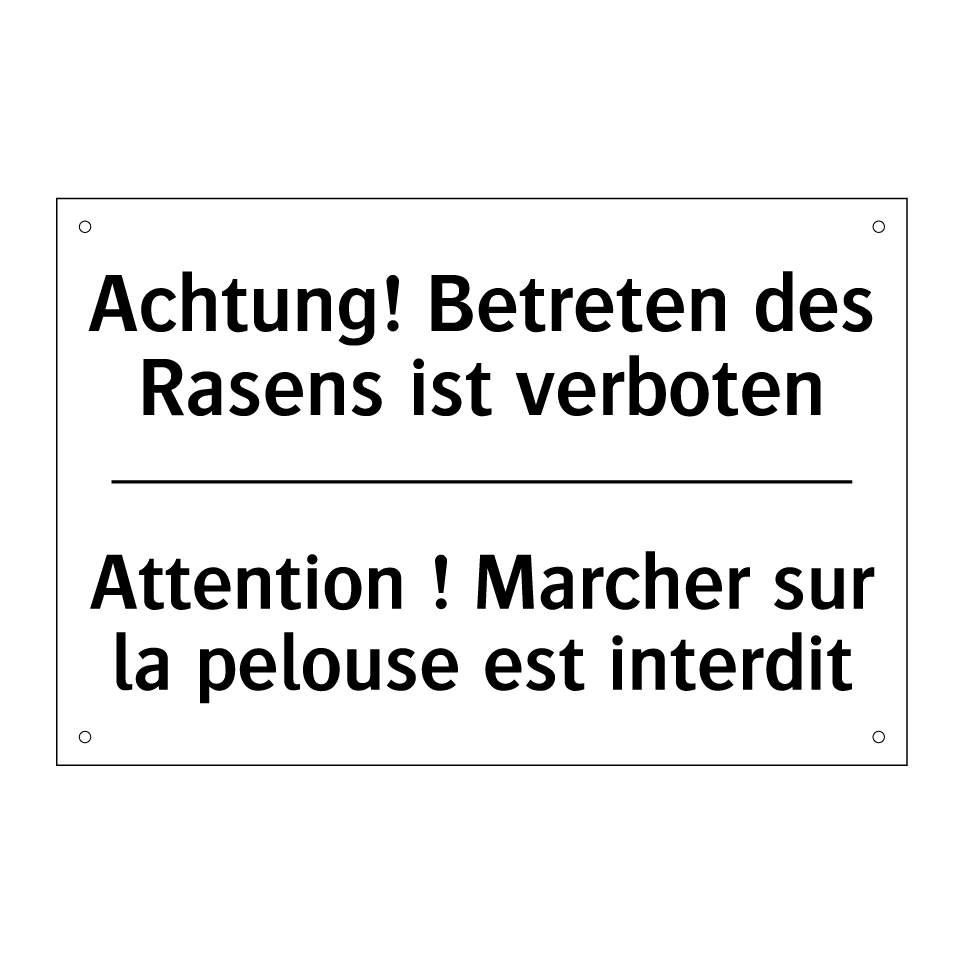 Achtung! Betreten des Rasens ist /.../ - Attention ! Marcher sur la pelouse /.../
