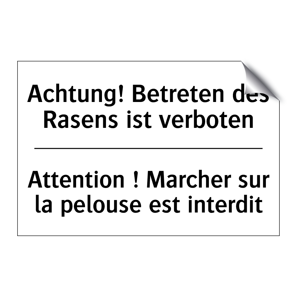 Achtung! Betreten des Rasens ist /.../ - Attention ! Marcher sur la pelouse /.../