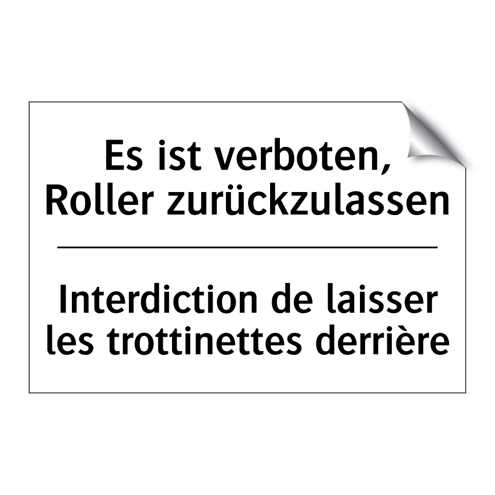 Es ist verboten, Roller zurückzulassen /.../ - Interdiction de laisser les trottinettes /.../