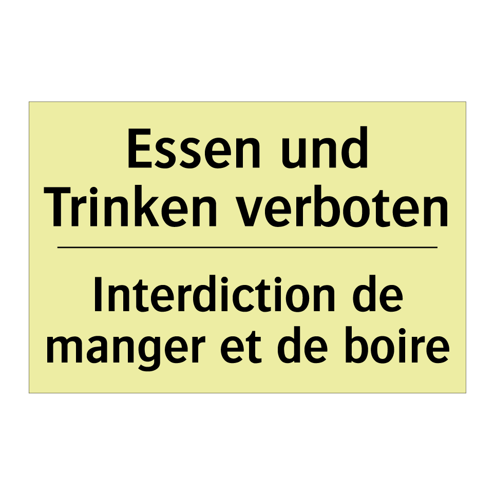 Essen und Trinken verboten - Interdiction de manger et de boire /.../