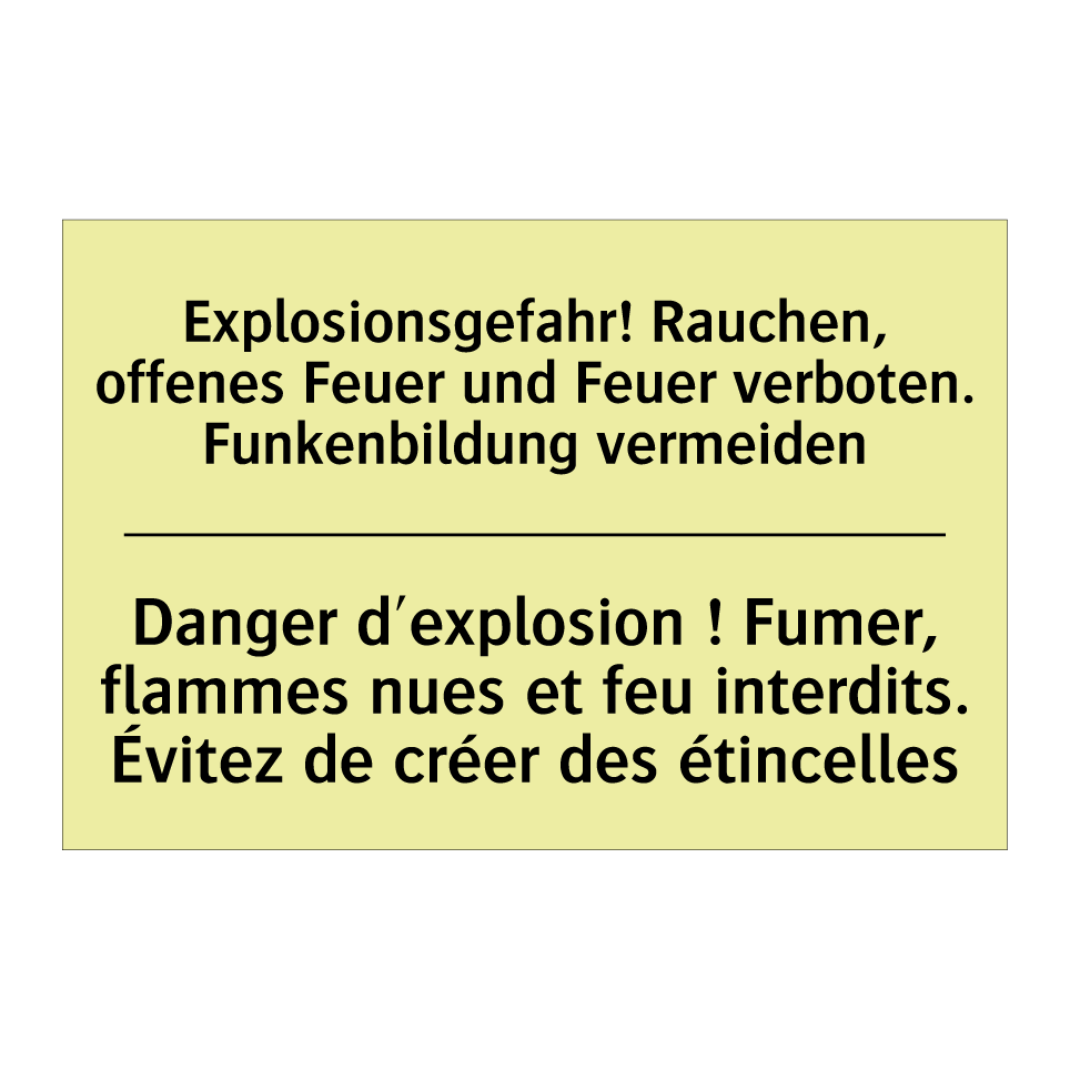 Explosionsgefahr! Rauchen, offenes /.../ - Danger d'explosion ! Fumer, flammes /.../