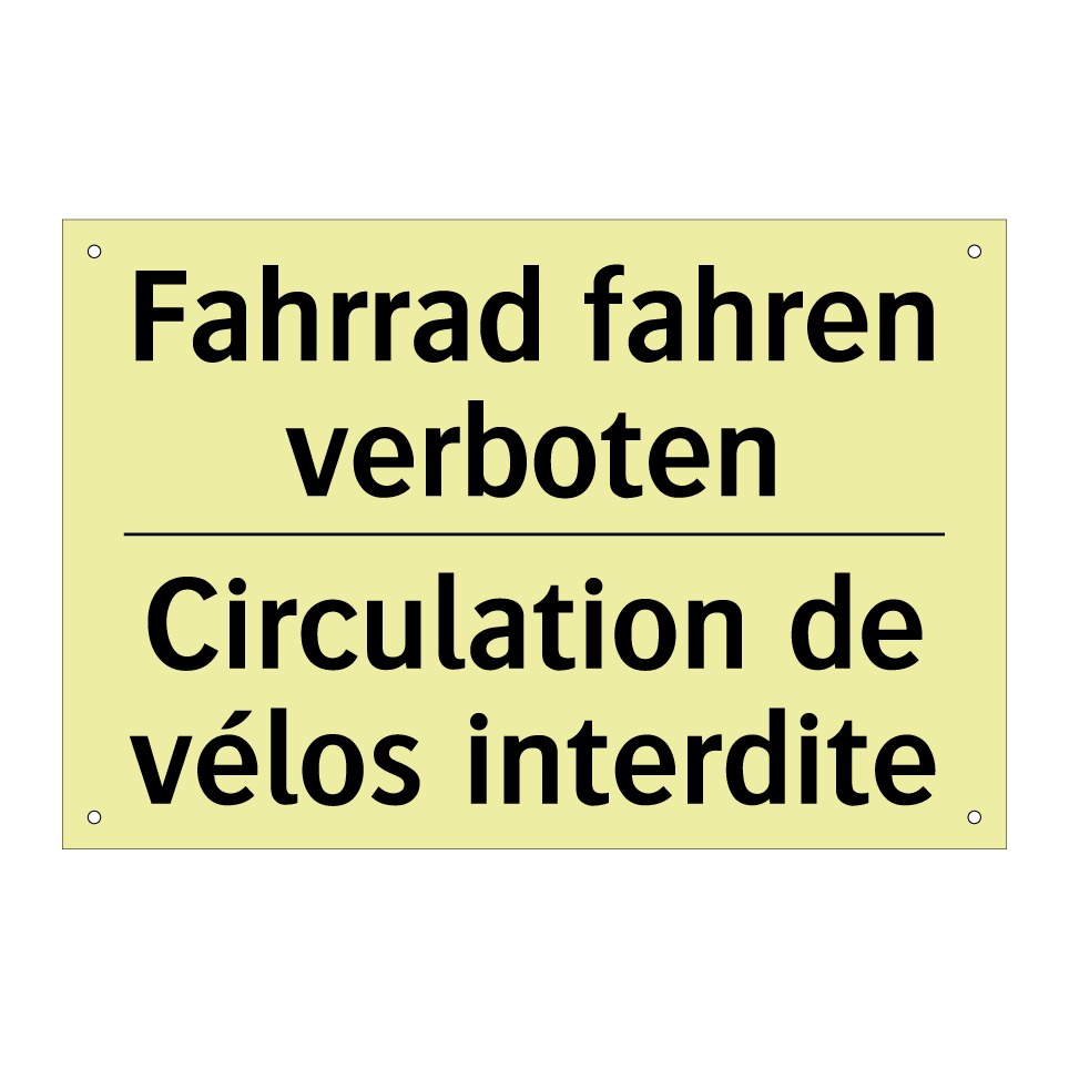 Fahrrad fahren verboten - Circulation de vélos interdite