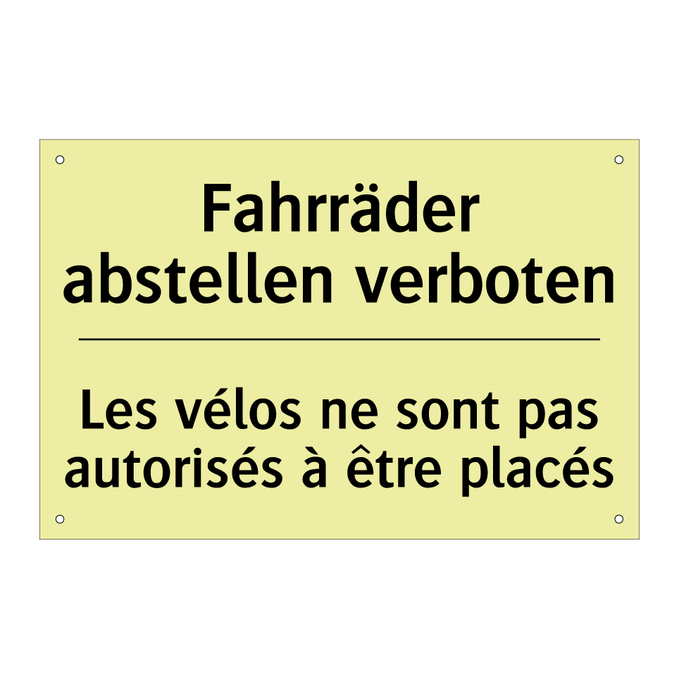 Fahrräder abstellen verboten - Les vélos ne sont pas autorisés /.../