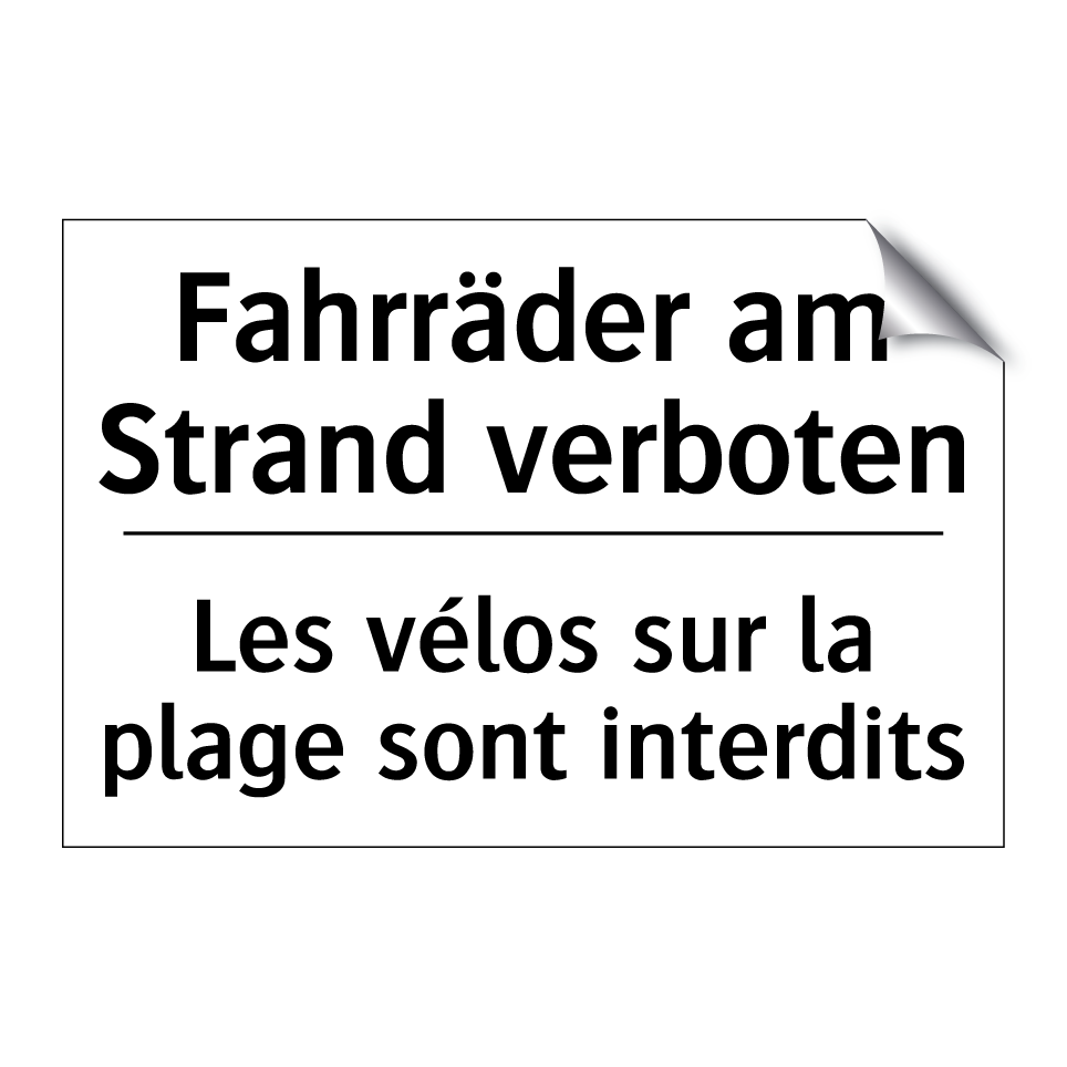 Fahrräder am Strand verboten - Les vélos sur la plage sont interdits /.../
