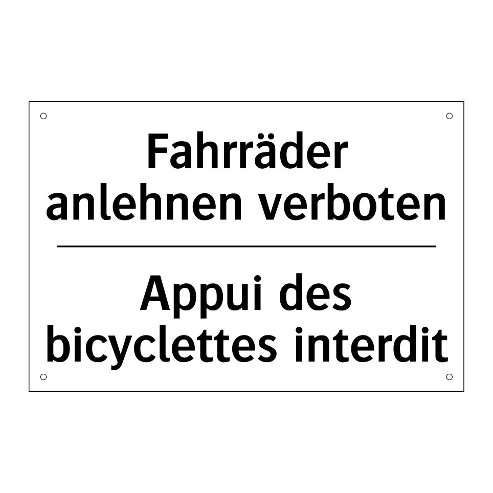 Fahrräder anlehnen verboten - Appui des bicyclettes interdit