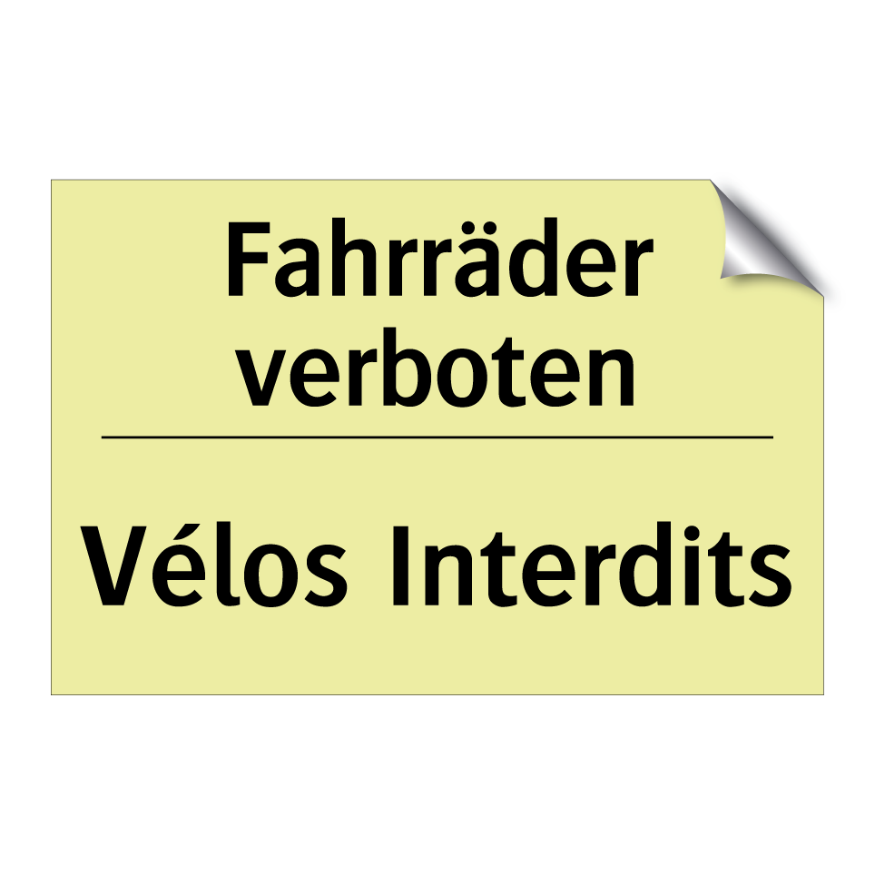 Fahrräder verboten - Vélos Interdits