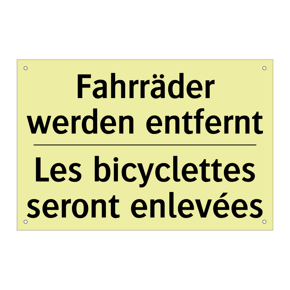 Fahrräder werden entfernt - Les bicyclettes seront enlevées /.../