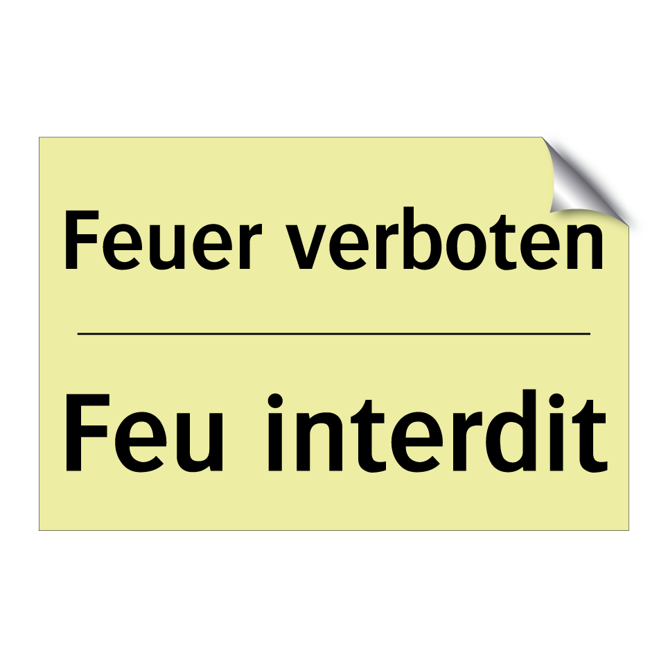 Feuer verboten - Feu interdit