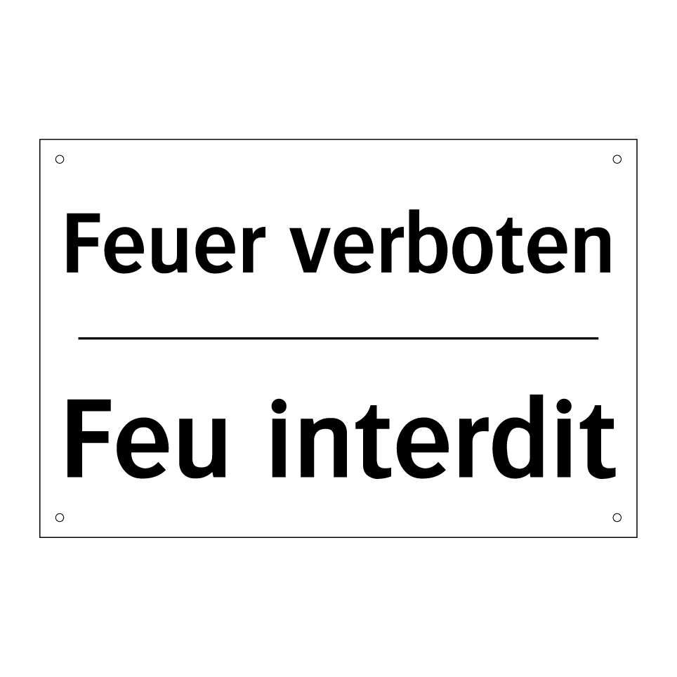 Feuer verboten - Feu interdit